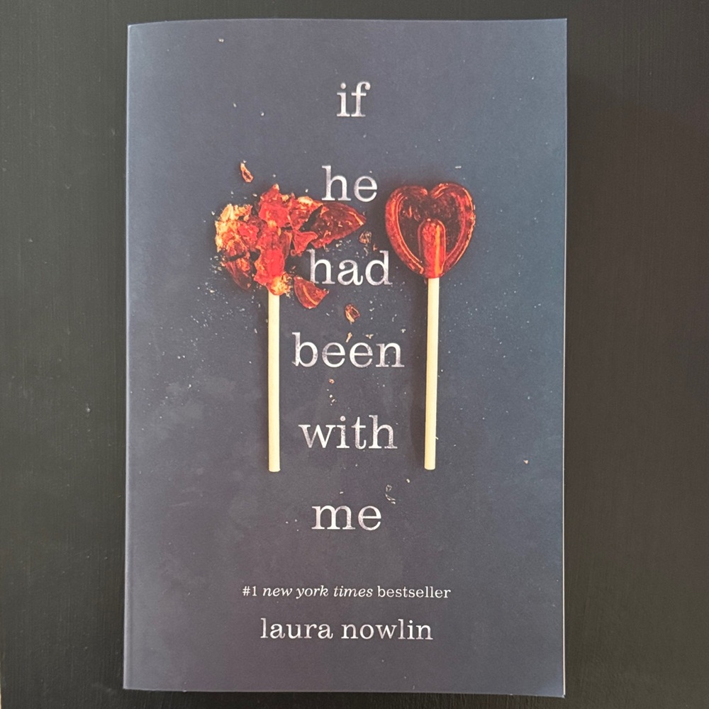 If He Had Been With Me by Laura Nowlin - Paperback
